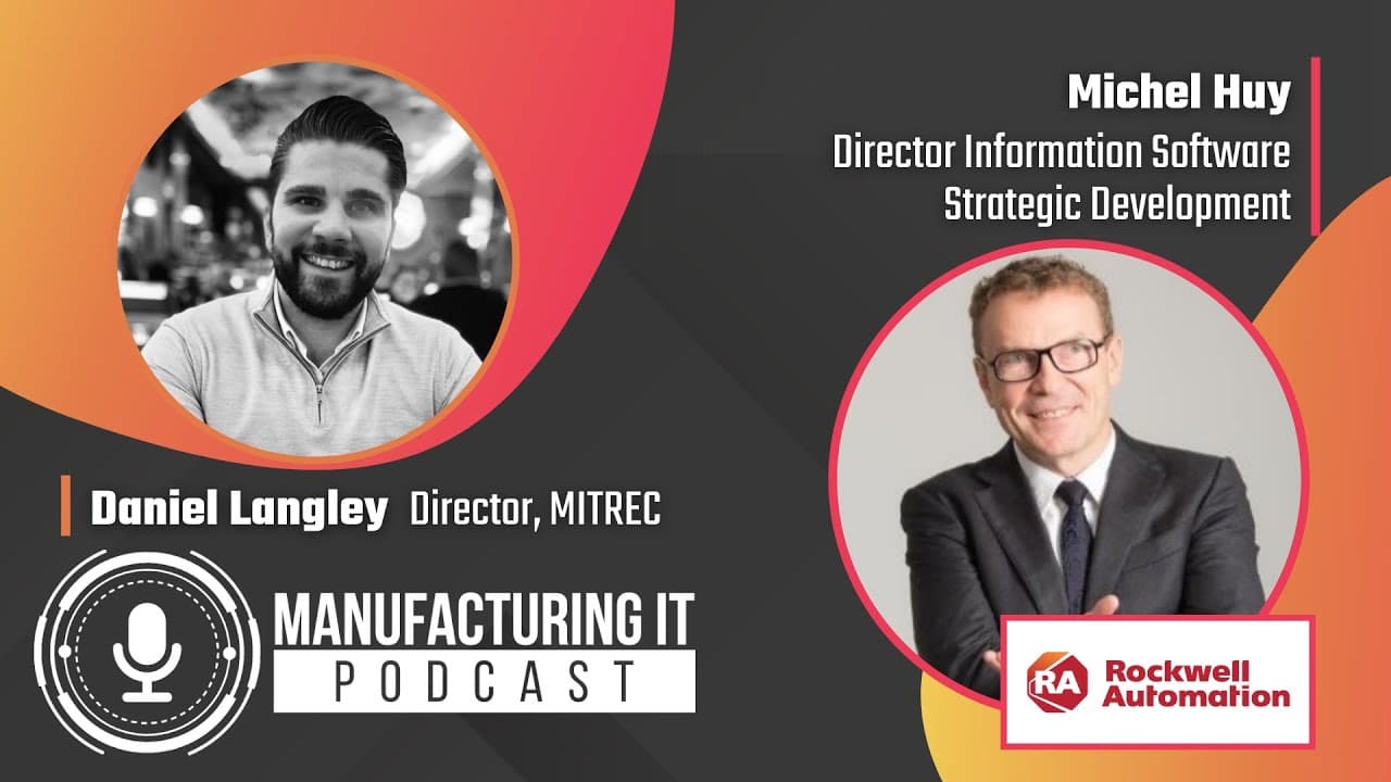 Michel Huy, Director, Information Software Strategic Development at Rockwell Automation
