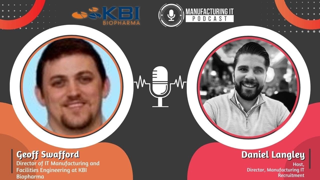 Geoff Swafford, Director of IT Manufacturing & Engineering at KBI Biopharma