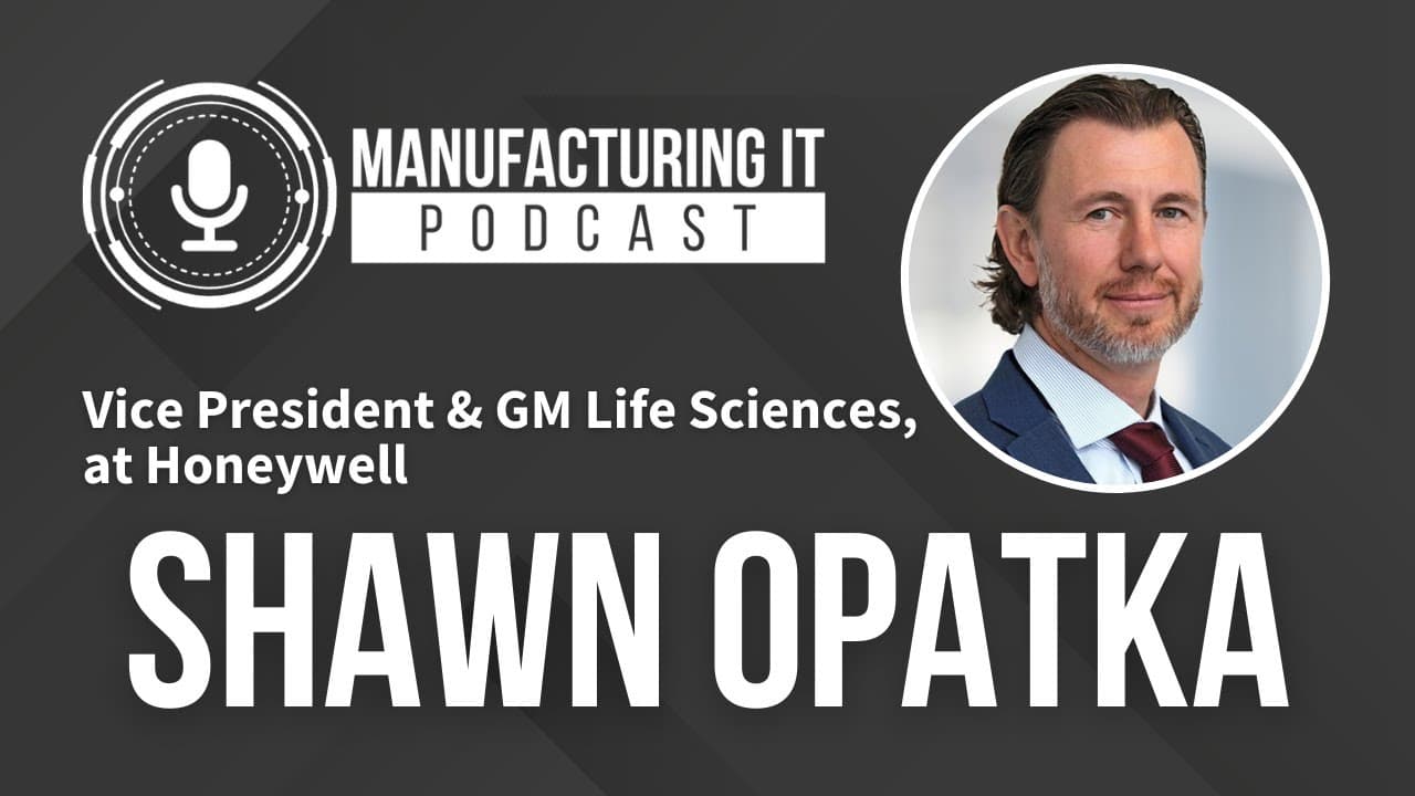 Shawn Opatka, Vice President & GM Life Sciences at Honeywell